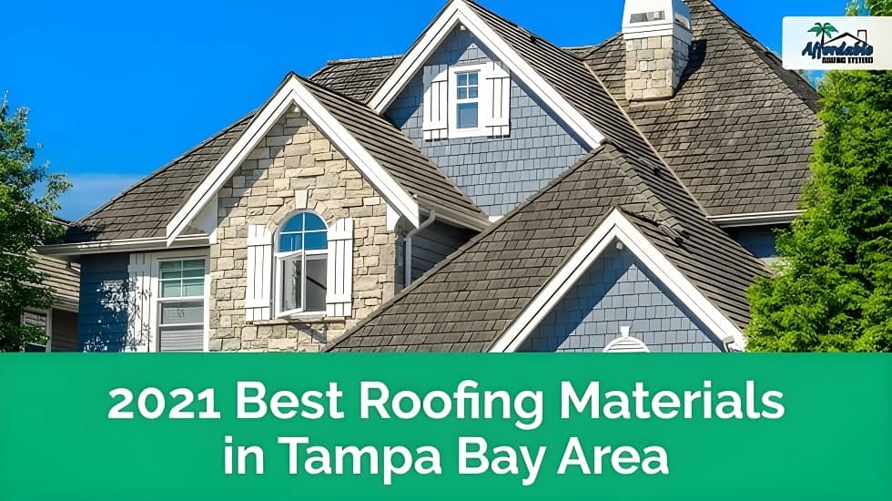 2021 Best Roofing Materials in the Tampa Bay Area